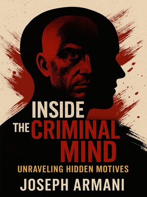 cover image of Inside the Criminal Mind